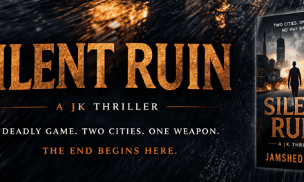 ‘Silent Ruin’ – A High-Octane Spy Thriller