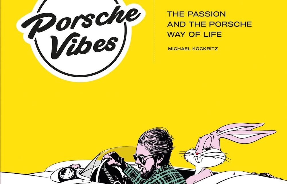 Porsche Vibes by Michael Köckritz published by  teNeues