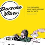 Porsche Vibes by Michael Köckritz published by  teNeues
