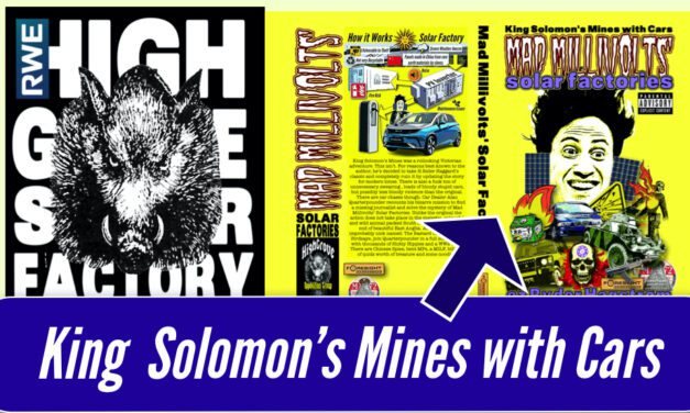 Mad Millivolts- King Solomon’s Mines with Cars